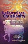 Defenseless christianity par Mast