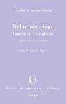 Delacroix-Sand : L'amiti en clair-obscur par Vincent