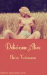 Delicieuse Alice par Vodianova
