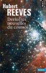 Dernires nouvelles du cosmos - Intgrale par Reeves