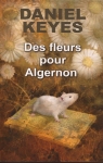Des fleurs pour Algernon par Keyes