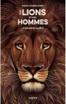 Des lions et des hommes, tome 1 : Le refuge de Valrve par Journo-Durey
