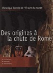 Des origines  la chute de Rome par Larousse