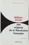 Des origines de la Rvolution franaise par Doyle