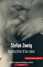 Destruction d'un coeur par Zweig