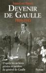 Devenir de Gaulle, 1939-1942 par Barr