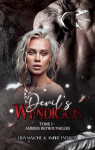 Devil's Wendigos, tome 1 : Amres retrouvailles par Everless