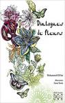 Dialogues de fleurs par El Faz