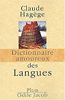 Dictionnaire amoureux des langues par Hagge