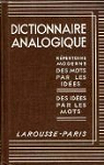 Dictionnaire analogique - des mots par les ides - des ides par les mots par Maquet