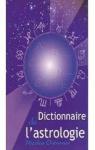 Dictionnaire de l'astrologie