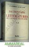 Dictionnaire des littratures de la langue franaise (tome 4 : de S  Z) par Beaumarchais