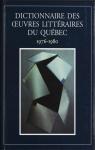 Dictionnaire des oeuvres littraires du Qubec, tome 6 : 1976-1980 par Dorion