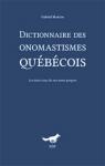 Dictionnaire des onomastismes qubcois par Martin (II)