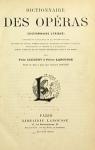 Dictionnaire des opras (Dictionnaire Lyrique) 1905 par Larousse