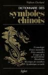 Dictionnaire des Symboles Chinois  par Eberhard