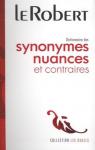 Dictionnaire des synonymes et nuances par Le Robert