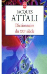 Dictionnaire du XXIme sicle par Attali