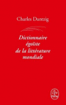 Dictionnaire goste de la littrature mondiale par Dantzig