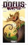 Dofus Monster, tome 1 : Le chne mou par Crounchann