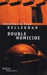 Double homicide : Boston, Au pays des gants - Santa Fe, Nature morte par Kellerman