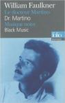 Dr. Martino/Le docteur Martino - Black Music/Musique noire (dition bilingue) par Faulkner