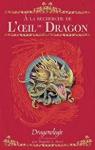 Dragonologie, les chroniques, Tome 1 : A la recherche de l'oeil du dragon par Carrel