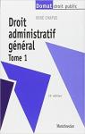 Droit administratif generale t.1 l'organisatio administrative administration 12e ed.1998 par Chapus