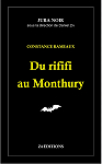 Du rififi au Monthury par Rameaux