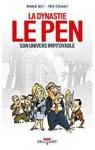 Dynastie Le Pen, son univers impitoyable par Dly
