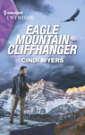 Eagle Mountain Search and Rescue, tome 1 : Eagle Mountain Cliffhanger par Myers