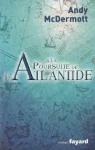 Eddie Chase et Nina Wilde, tome 1 : A la poursuite de l'Atlantide par McDermott