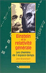Einstein et la relativit gnrale : Les chemins de l'espace-temps par Eisenstaedt