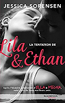 Ella et Micha, tome 4 : La tentation de Lila et Ethan par Sorensen