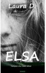 Elsa, autopsie d'un coeur abm par Laura D.