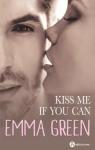 Kiss me (if you can) - l'intgrale par Stuart