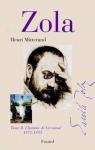 Zola, tome 2 : L'homme de Germinal (1871-1893) par Mitterand