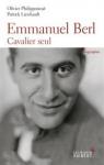 Emmanuel Berl : Cavalier seul par Lienhardt