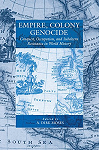 Empire, Colony, Genocide: Conquest, Occupation, and Subaltern Resistance in World History par Moses
