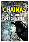 Empire des chimres par Chainas