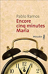 Encore cinq minutes Maria par Ramos