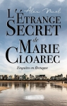 Enqutes en Bretagne, tome 1 : L'trange secret de Marie Cloarec par Nicol