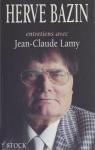 Herv Bazin : Entretiens avec Jean-Claude Lamy par Bazin