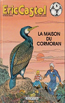 Eric Castel, tome 12 : La maison du cormoran par Reding