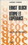 Ernst Bloch : Utopie et esprance par Hurbon