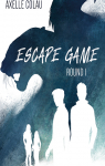 Escape Game, tome 1 par Colau