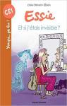 Essie, tome 47 : Et si j'tais invisible ? par Clment