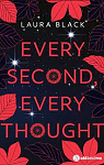 Every second, every thought par 