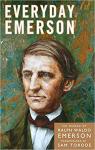 Everyday Emerson - The Wisdom of Ralf Waldo Emerson Paraphrased par Emerson