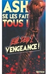 Evil Dead 2 - Vengeance : Ash se les fait tous ! par Edginton